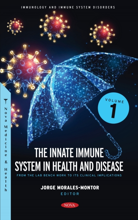Cover image for book The Innate Immune System in Health and Disease: From the Lab Bench Work to Its Clinical Implications. Volume 1