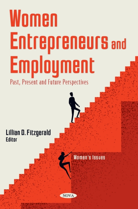 Cover image for book Women Entrepreneurs and Employment: Past, Present and Future Perspectives