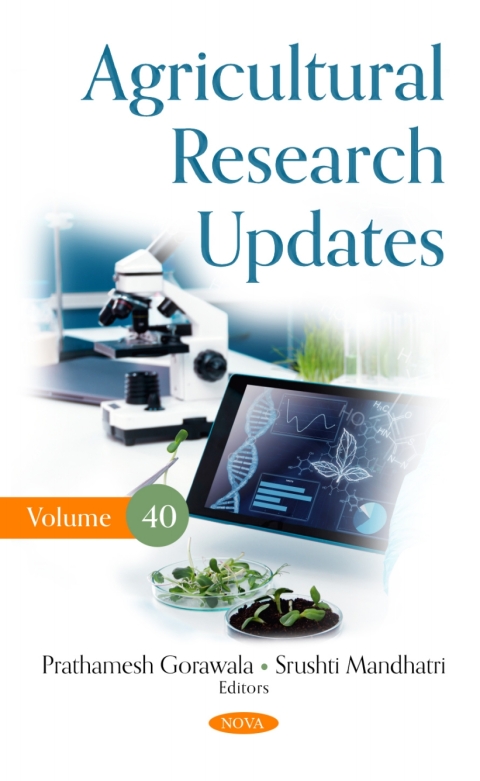 Cover image for book Agricultural Research Updates. Volume 40