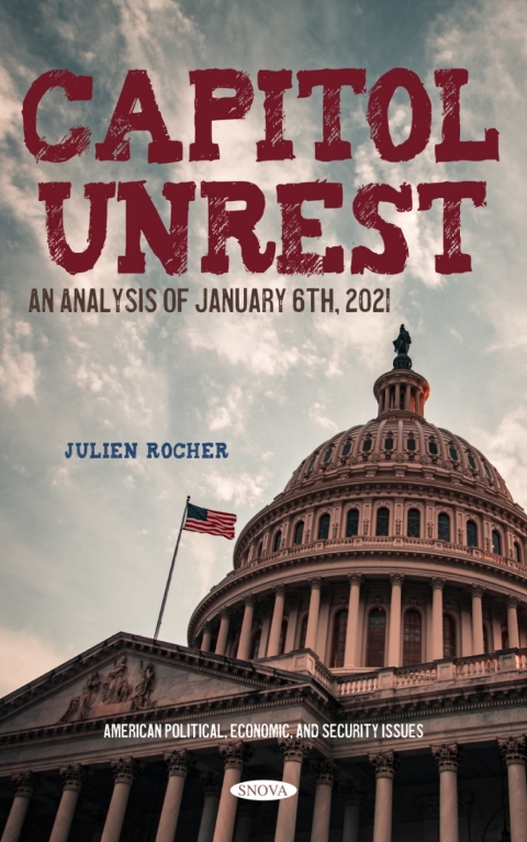 Cover image for book Capitol Unrest: An Analysis of January 6th, 2021