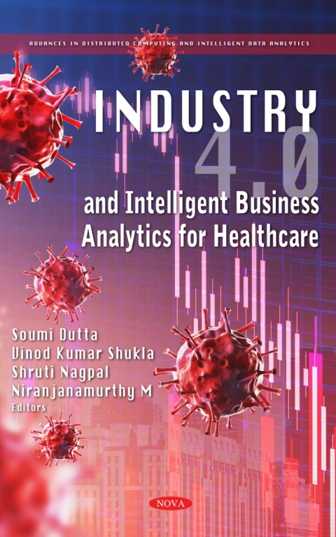 Cover image for book Industry 4.0 and Intelligent Business Analytics for Healthcare