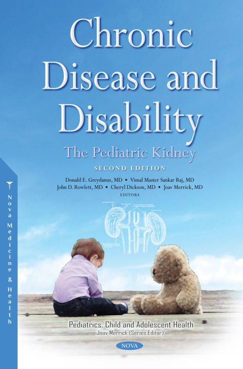 Cover image for book Chronic Disease and Disability: The Pediatric Kidney, Second Edition