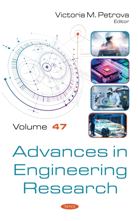 Cover image for book Advances in Engineering Research. Volume 47