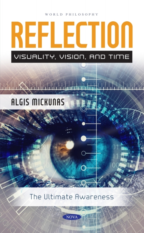 Cover image for book Reflection: Visuality, Vision, and TimeThe Ultimate Awareness