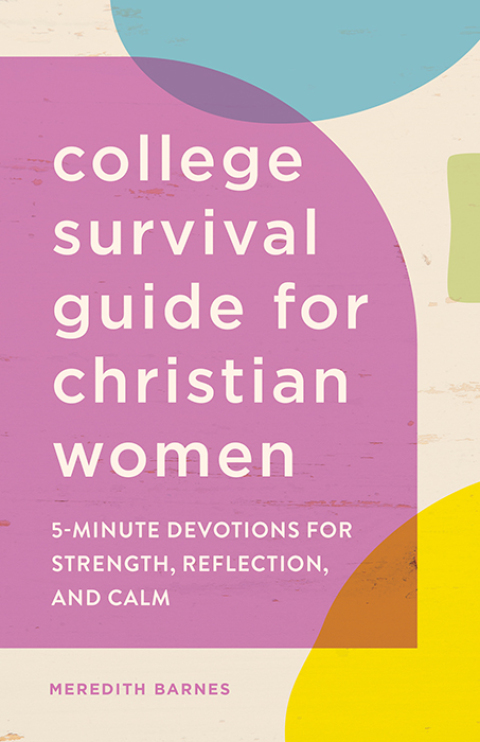 Cover image for book College Survival Guide for Christian Women