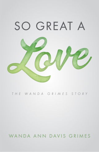 So Great a Love