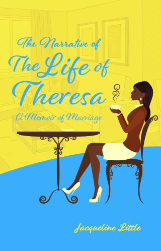 The Narrative of The Life of Theresa