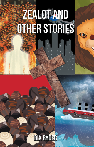 Zealot and Other Stories