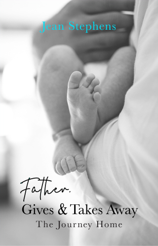 Father Gives & Takes Away