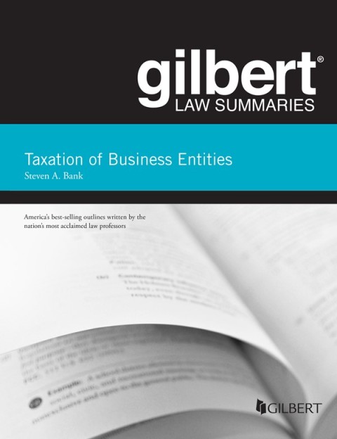 Cover image for book Bank's Gilbert Law Summaries, Taxation of Business Entities