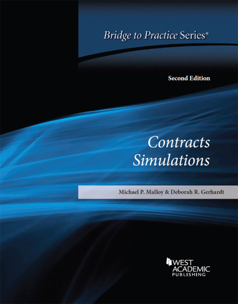Cover image for book Malloy and Gerhardt's Contracts Simulations: Bridge to Practice