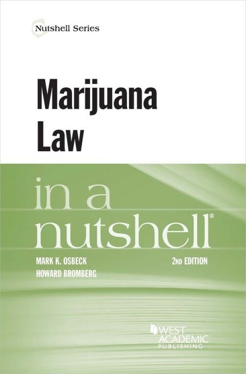 Cover image for book Osbeck and Bromberg's Marijuana Law in a Nutshell