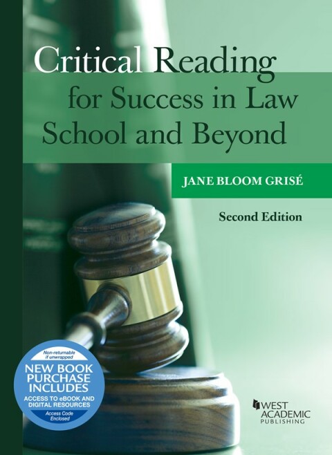 Cover image for book Grise's Critical Reading for Success in Law School and Beyond (with video)