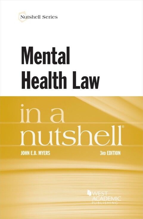 Cover image for book Myers's Mental Health Law in a Nutshell