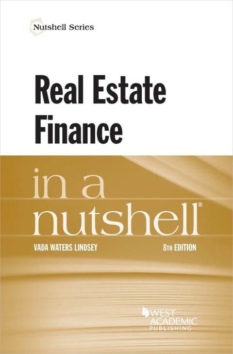 Cover image for book Lindsey's Real Estate Finance in a Nutshell