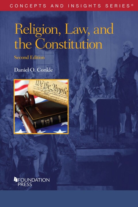 Cover image for book Conkle's Religion, Law, and the Constitution