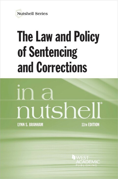 Cover image for book Branham's The Law and Policy of Sentencing and Corrections in a Nutshell