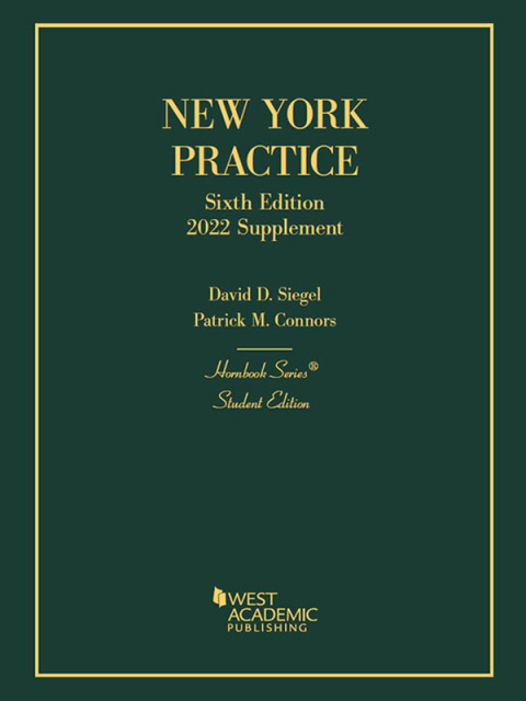 Cover image for book Siegel's New York Practice, Student Edition, 2022 Supplement