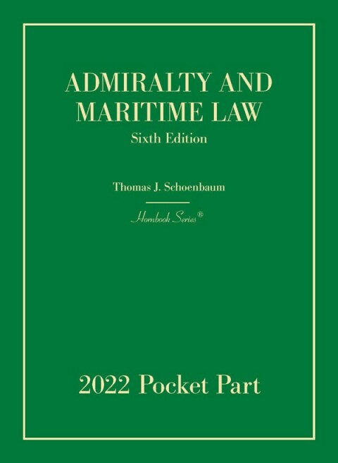 Cover image for book Admiralty and Maritime Law, 6th, 2022 Pocket Part