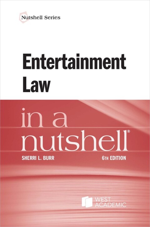 Cover image for book Burr's Entertainment Law in a Nutshell