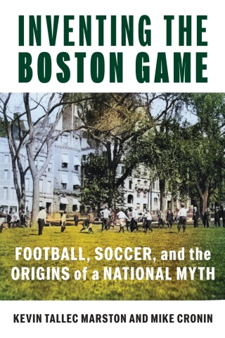 Inventing the Boston Game