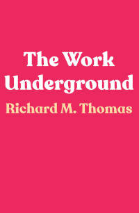 Cover image: The Work Underground