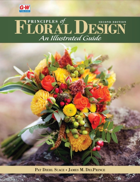 Cover image for book Principles of Floral Design: An Illustrated Guide