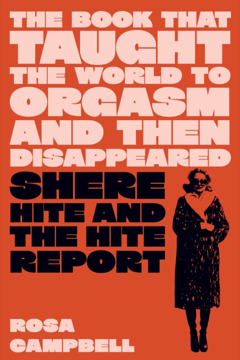 Cover image for book The Book That Taught the World to Orgasm and Then Disappeared