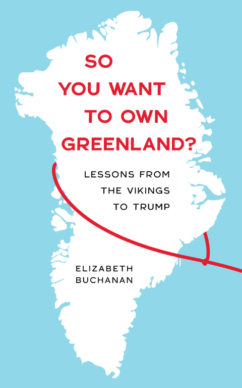 Cover image for book So You Want to Own Greenland?