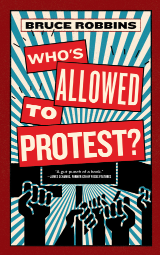 Who's Allowed to Protest?