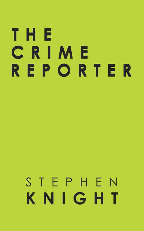 Cover image for book The Crime Reporter