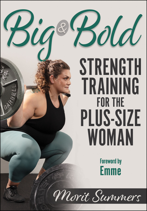Cover image for book Big & Bold: Strength Training for the Plus-Size Woman