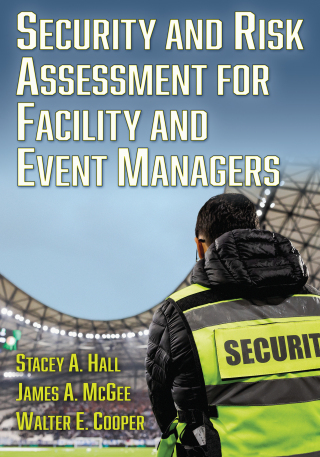 Security and Risk Assessment for Facility and Event Managers