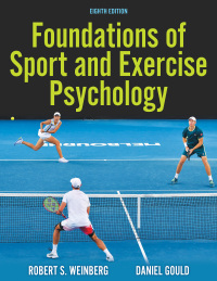 Foundations of Sport and Exercise Psychology 8th edition, 9781718207592,  9781718207608