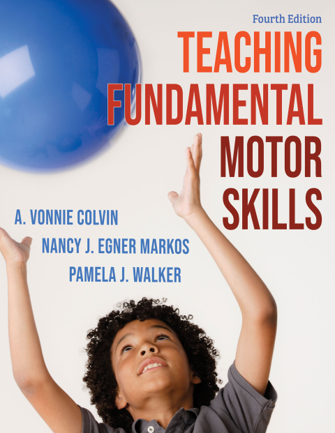 Teaching Fundamental Motor Skills 