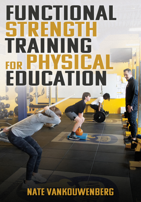 Cover image for book Functional Strength Training for Physical Education