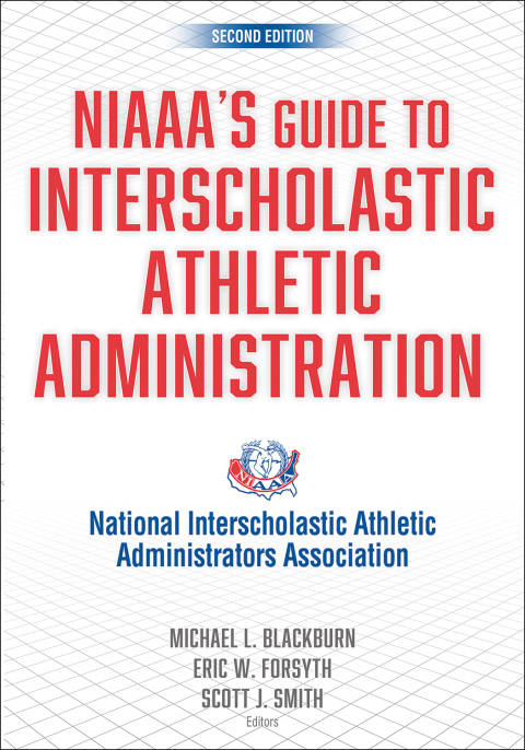 Cover image for book NIAAA's Guide to Interscholastic Athletic Administration