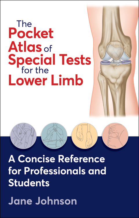 Cover image for book The Pocket Atlas of Special Tests for the Lower Limb