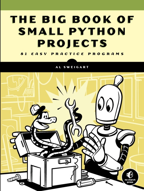 Cover image for book The Big Book of Small Python Projects