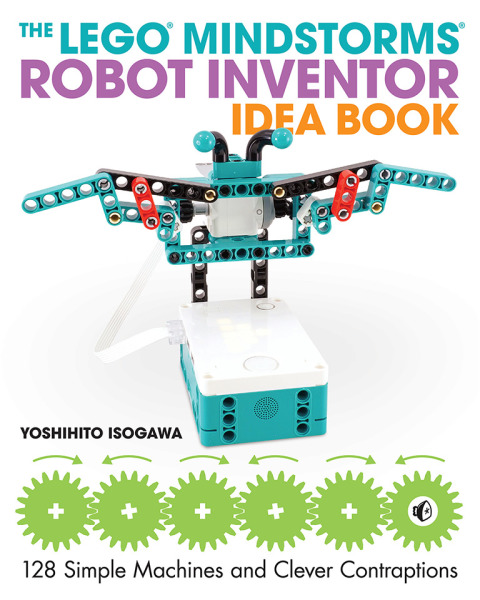 Cover image for book The LEGO® MINDSTORMS Robot Inventor Idea Book