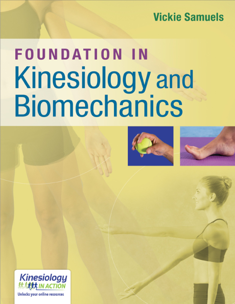 Cover image for book Foundations in Kinesiology and Biomechanics