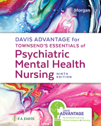 Cover image: Davis Advantage for Townsend's Essentials of Psychiatric Mental-Health Nursing, 9th Edition 9th edition 9781719645768