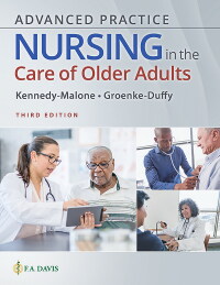 Advanced Practice Nursing in the Care of Older Adults 3rd edition