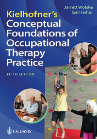 Kielhofner's Conceptual Foundations of Occupational Therapy Practice