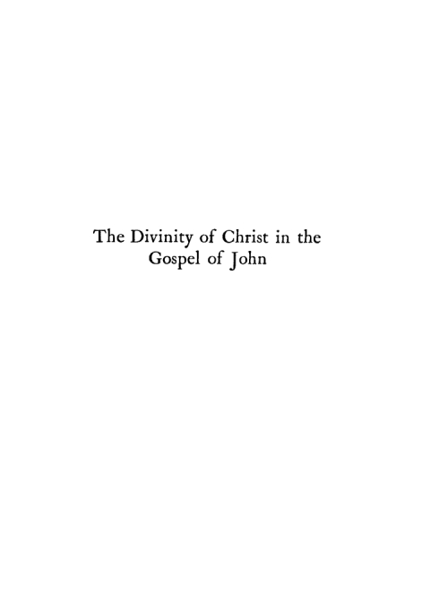 Cover image for book The Divinity of Christ in the Gospel of John