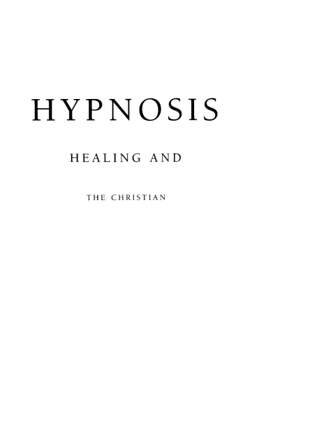 Cover image for book Hypnosis Healing and the Christian