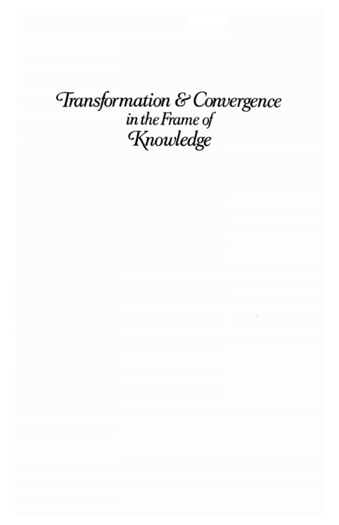 Cover image for book Transformation and Convergence in the Frame of Knowledge