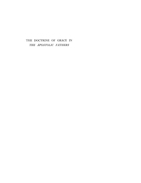 Cover image for book The Doctrine of Grace in the Apostolic Fathers