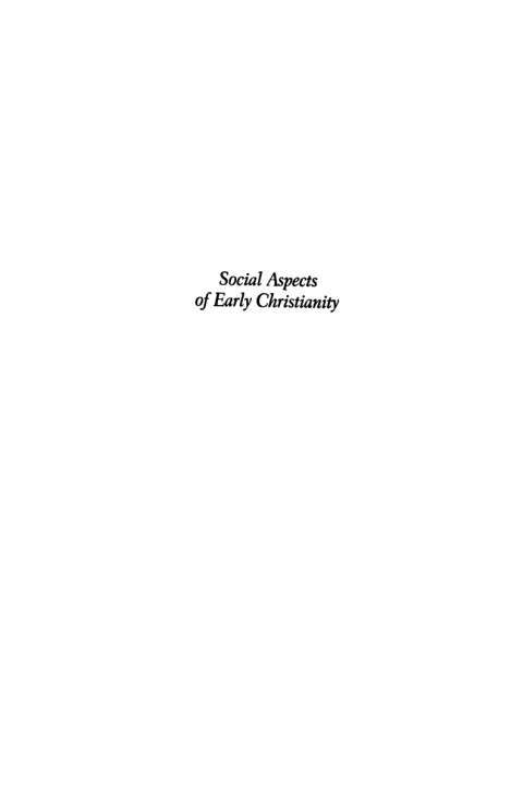 Cover image for book Social Aspects of Early Christianity, Second Edition