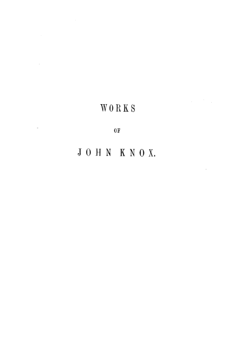 Cover image for book The Works of John Knox, Volume 4